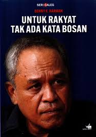 SERI CALEG : Benny K. Harman untuk rakyat tak ada kata bosan