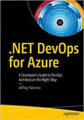 .NET DevOps for Azure A Developer’s Guide to DevOps Architecture the Right Way