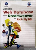 Aplikasi web database dengan dreamweaver dan php-mysql