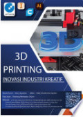 3D Printing Inovasi Industri Kreatif