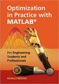 Optimization in Practice with MATLAB ® for Engineering Students and Professionals