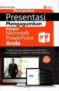 Menciptakan presentasi mengagumkan dengan microsoft powerpoint anda