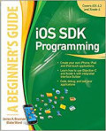 iOS SDK Programming : A Beginner’s Guide