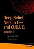 Deep Belief Nets in C++ and CUDA C