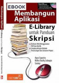 Membangun Aplikasi E-Library Untuk Panduan Skripsi