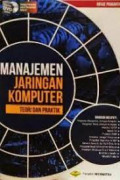 Manajemen jaringan komputer : teori dan praktik