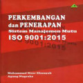 Perkembangan Dan Penerapan Sistem Manajemen Mutu Iso 9001 : 2015