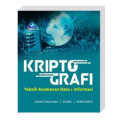 Kriptografi : Teknik keamanan data dan informasi