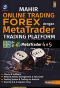 MAHIR Online Trading Forex Dengan Meta Trader Trading Platform