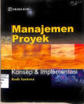 Manajemen Proyek Konsep Dan Inplementasi