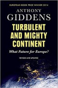 Turbulent and mighty continent : what future for europe?