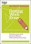 20 Minute Manager : Getting Work Done