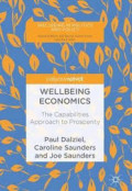Wellbeing Economics : the Capabilities Approach to Prosperity