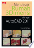 Mendesain rumah 3Dimensi dengan autoCAD 2011