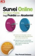 Survey Online Panduan Praktis bagi Praktisi dan Akademisi