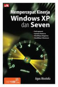 Mempercepat kinerja Windows XP dan seven