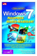 Windows 7: Ngoprek Habis-Habisan!