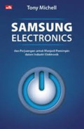 Samsung electronics dan perjuangan untuk menjadi pemimpin dalam industri elektronik