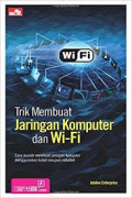 Trik membuat jaringan komputer dan WI-Fi