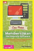 Cara Pintar Membersikan Handware dan Software