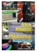 Menguasai efek khusus dengan photoshop