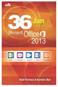 36 Jam Belajar Komputer Microsft Office 2013