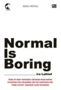Normal is boring