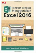 Panduan lengkap menggunakan excel 2016