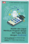 Mudah dan cepat membuat program skripsi dan tugas akhir dengan android