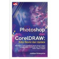 Photoshop dan coreldraw : edisi revisi dan update