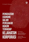 Pendekatan ekonomi dalam penegakan hukum terhadap kejahatan korporasi