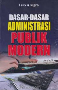 Dasar-dasar administrasi publik modern