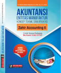 Akuntansi entitas manufaktur konsep,teknik dan aplikasi
