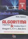 Algoritma (Algoritma dan Struktur Data 1): Dengan C, C++, dan Java: Teknik-teknik Dasar Pemrograman Komputer