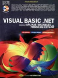 Visual basic Net : Membuat Aplikasi Database dan Program Kreatif