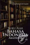 Buku Ajar Bahasa Indonesia Akademik