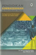Pendidikan kewirausahaan di Perguruan Tinggi : strategi sukses membangun karakter dan kelola usaha