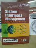 Sistem informasi manajemen (teori dan implementasi dalam bisnis>