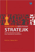 Pengambilan keputusan stratejik untuk organisasi publik dan organisasi nonprofit