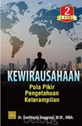 Kewirausahaan : pola pikir pengetahuan keterampilan