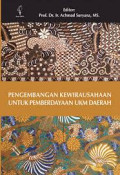 Pengembangan Kewirausahaan Untuk Pemberdayaan Ukm Daerah