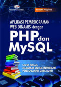 Aplikasi Pemrograman Web Dinamis dengan Php dan Mysql