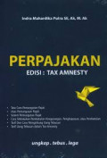 Perpajakan : ungkap,tebus,lega