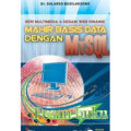 Seri multimedia & desain web dinamis :Mahir basis data dengan MySQL