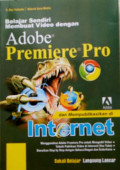 Belajar Sendiri Membuat Video dengan Adobe Premiere Pro dan Mempublikasikan di Internet