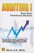 Auditing 1 ; Dasar- Dasar Pemeriksaan Akuntansi