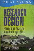 Research desing: pendekatan kualitatif, kuantitatif, dan mixed