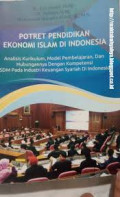 Potret pendidikan ekonomi islam di indonesia
