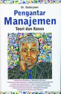 Pengantar Manajemen Teori Dan Kasus