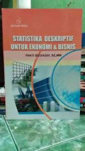 Statistika deskriptif untuk ekonomi & bisnis